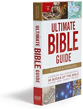 Ultimate Bible Guide: A Complete Walk-Through of All 66 Books of the Bible / Photos Maps Charts Timelines (Ultimate Guide) by Holman Bible Publishers