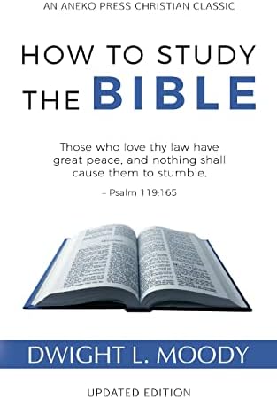 How to Study the Bible by Dwight L. Moody