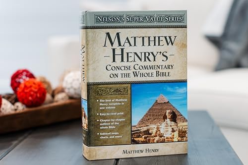 Matthew Henry's Concise Commentary on the Whole Bible: His Classic Writings. His Study Outlines. Pure and Simple…Matthew Henry (Super Value Series) by Matthew Henry
