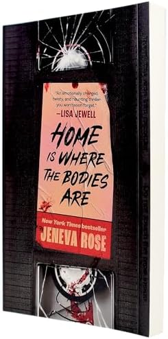 Home Is Where the Bodies Are by Jeneva Rose