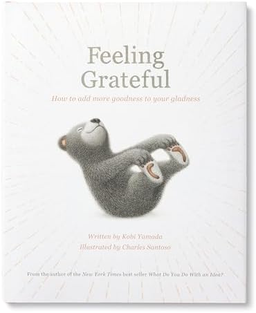 Feeling Grateful (Add More Goodness) by Kobi Yamada