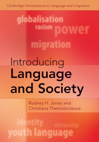 Introducing Language and Society (Cambridge Introductions to Language and Linguistics) by Rodney H. Jones