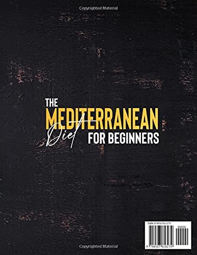 THE MEDITERRANEAN DIET FOR BEGINNERS 2021: A Step-by-Step Guide on How to Effortlessly Integrate a Healthy Diet into Your Everyday Life with Simple but Tasty Recipes to Prepare at Home by Emily Shapot