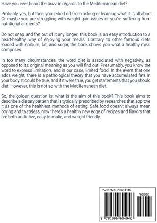 Mediterranean Diet: This Book Includes: Mediterranean Diet for Beginners + Mediterranean Diet Plan, The Ultimate Guide and Cookbook for Lasting Weight Loss (More than 100 Healthy Recipes) by Emma Moore