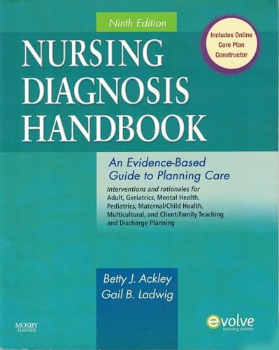 Nursing Diagnosis Handbook: An Evidence-Based Guide to Planning Care by Betty J. Ackley