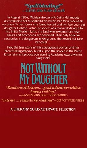 Not Without My Daughter: The Harrowing True Story of a Mother's Courage by Betty Mahmoody
