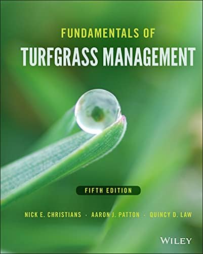 Fundamentals of Turfgrass Management by Nick E. Christians