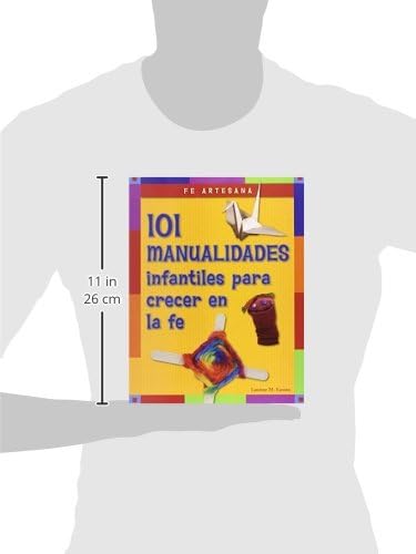 Fe artesana: 101 manualidades infantiles para crecer en la fe (Spanish Edition) by Laurine Easton