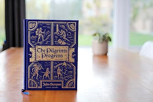 The Pilgrim's Progress: Legacy Edition (Clothbound Hardcover) Unabridged and Easy to Read with Classic Illustrations by John Bunyan