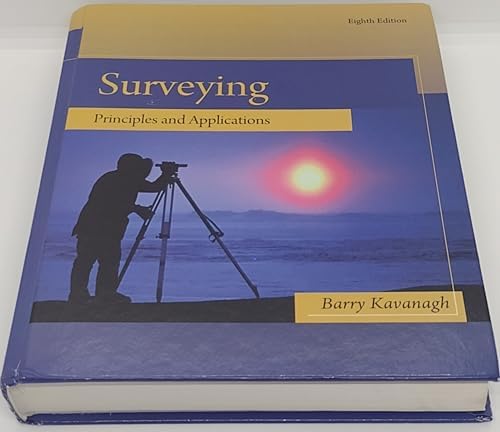 Surveying: Principles and Applications by Barry F. Kavanagh