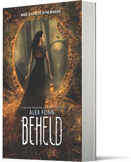 Beheld: Four Magical Fairy Tale Retellings – Kendra from Beastly's Centuries-Long Search for True Love by Alex Flinn