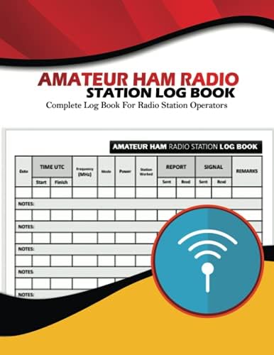 Amateur HAM Radio Station Log Book: Track Radio Communication. Radio Band Frequency Chart, Datachart and Analyzer. HAM Radio Station Logbook For Operators by Edith T. Batchelor