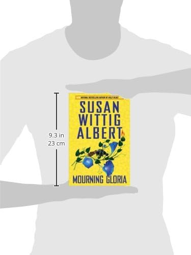 Mourning Gloria (China Bayles Mystery) by Susan Wittig Albert