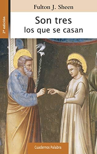 Son tres los que se casan by Fulton J. Sheen