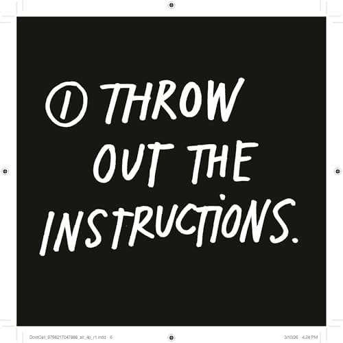 Don't Call It Art: 10 Ways to Create Like a Kid Again by Austin Kleon