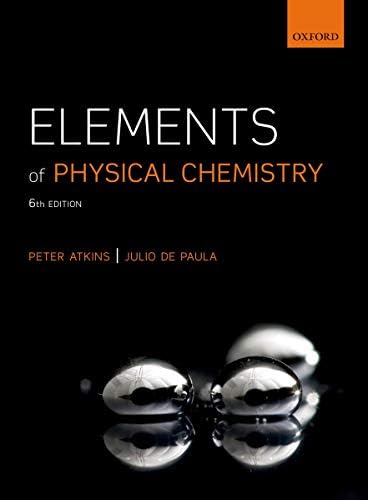 Elements of Physical Chemistry by Peter Atkins