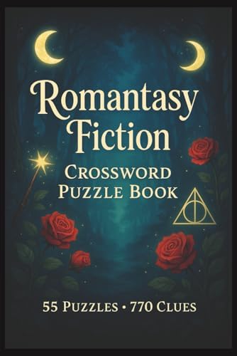 Romantacy Fiction Literature - Crossword Book: Flirty, Fae & Filled with Wordplay – A Romantasy Crossword Adventure! by SDS Publishing