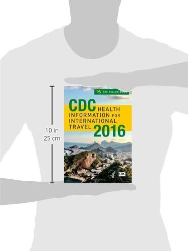 CDC Health Information for International Travel 2016 by Centers for Disease Control and Prevention Centers for Disease Control and Prevention