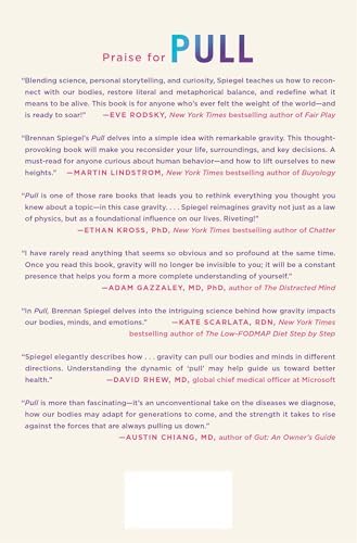 Pull: How Gravity Shapes Your Body, Steadies the Mind, and Guides Our Health by Brennan Spiegel