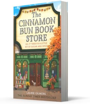 The Cinnamon Bun Book Store: The viral TikTok cozy fall romance for fans of opposites attract and small-town romcoms in 2025! (Dream Harbor) by Laurie Gilmore