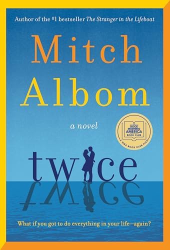 Twice: A GMA Book Club Pick by Mitch Albom