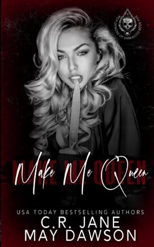 Make Me Queen: A Dark Enemies to Lovers College Romance (Rich Demons of Darkwood) by C.R. Jane