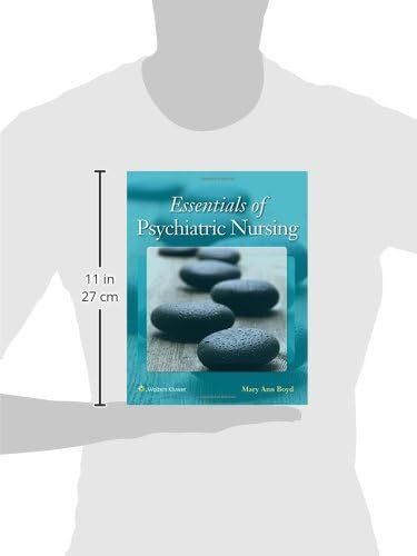 Essentials of Psychiatric Nursing: Contemporary Practice by Mary Ann Boyd PhD DNS RN PMHCNS-BC
