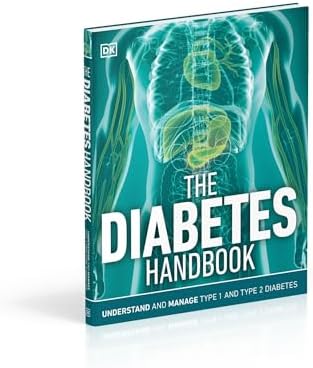 The Diabetes Handbook: Understand and Manage Type 1 and Type 2 Diabetes by Rosemary Walker