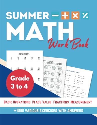 Summer Math Workbook grade 3 to 4: learn Essential Skills Before grade 4 with various easy activities in Basic Operations ... ), Place Value,Fractions and Measurement by zedk school