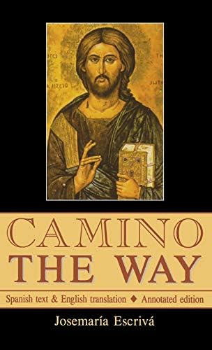 Camino - The Way: Spanish text & English translation: Annotated edition by St Josemaria Escriva