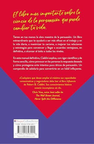 Influencia (Influence, The Psychology of Persuasion): La psicología de la persuasión (The Persuasion Psychology) (Spanish Edition) by Robert B. Cialdini PhD