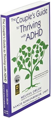 The Couple's Guide to Thriving with ADHD by Melissa Orlov