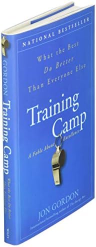 Training Camp: What the Best Do Better Than Everyone Else (Jon Gordon) by Jon Gordon