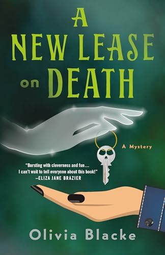 A New Lease on Death: A Ruby and Cordelia Mystery (The Ruby and Cordelia Mysteries, 1) by Olivia Blacke