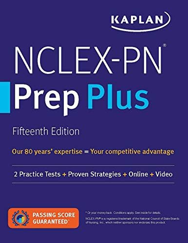 NCLEX-PN Prep Plus: 2 Practice Tests + Proven Strategies + Online + Video (Kaplan Test Prep) by Kaplan Nursing