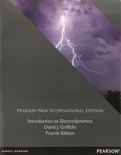 Introduction to Electrodynamics: Pearson New International Edition by David J. Griffiths