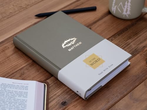 Matthew Bible Study Journal | In the Word Bible Journal | Gospel of Matthew Scripture Writing Notebook & Devotional Workbook with Chapter-by-Chapter Guided Reflections by Joel Beeke
