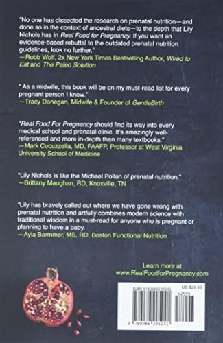 Real Food for Pregnancy: The Science and Wisdom of Optimal Prenatal Nutrition by Lily Nichols