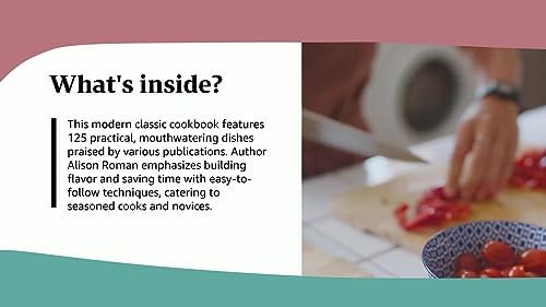 Dining In: Highly Cookable Recipes: A Cookbook by Alison Roman