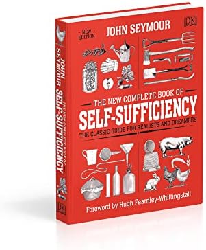 New Complete Book Of Self Sufficiency by John Seymour