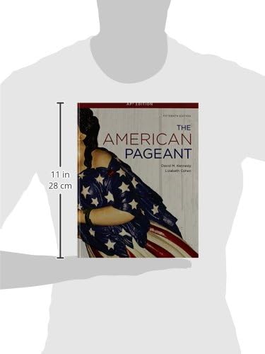 The American Pageant: A History of the American People, AP Edition by David M. Kennedy