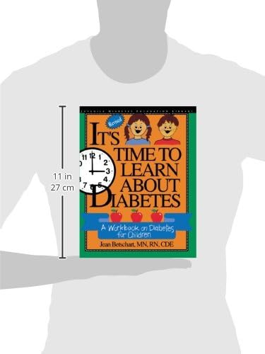 It's Time to Learn About Diabetes: A Workbook on Diabetes for Children, Revised Edition by Jean Betschart