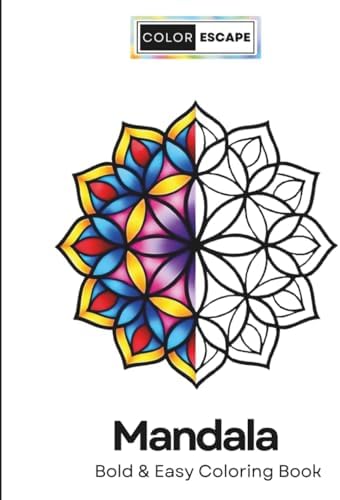 Bold & Easy Mandala Coloring Book for Adults: Simple Large Print Designs for Stress Relief and Relaxation: 50 Thick Line Mandalas | Beginner-Friendly ... & Calm (Bold & Easy Coloring Books) by Color Escape