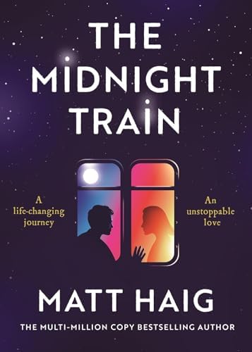 Matt Haig Collection 2 Books Set (The Midnight Train & The Midnight Library) by Matt Haig