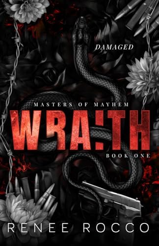Wraith: A Second Chance Dark Romance (Masters of Mayhem) by Renee Rocco