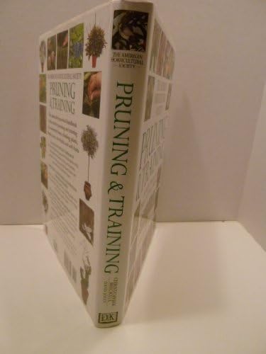 American Horticultural Society Pruning & Training by Christopher Brickell