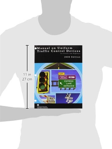 Manual on Uniform Traffic Control Devices for Streets and Highways by Federal Highway Administration