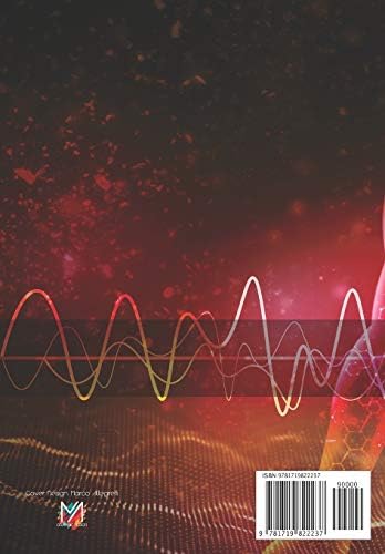 The Therapeutic Properties of Electromagnetic Waves: From Pulsed Fields to Rifing (Electromagnetic devices and frequencies for care and well-being) by Ing. Marcello Allegretti