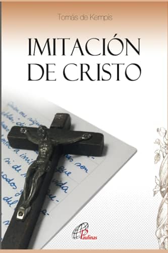 Imitación de Cristo: El camino de la santidad (Spanish Edition) by Tomás de Kempis
