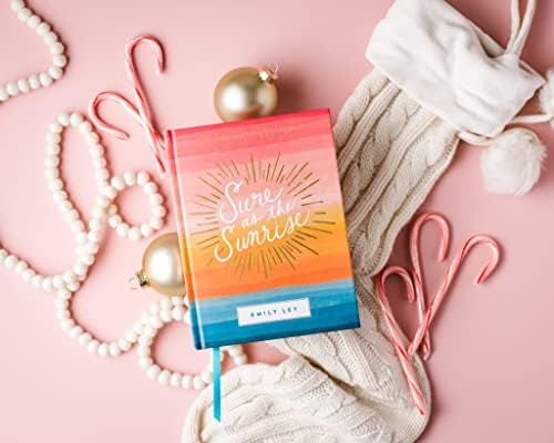Sure as the Sunrise: 100 Morning Meditations on God’s Mercy and Delight (A 100-Day Devotional) by Emily Ley